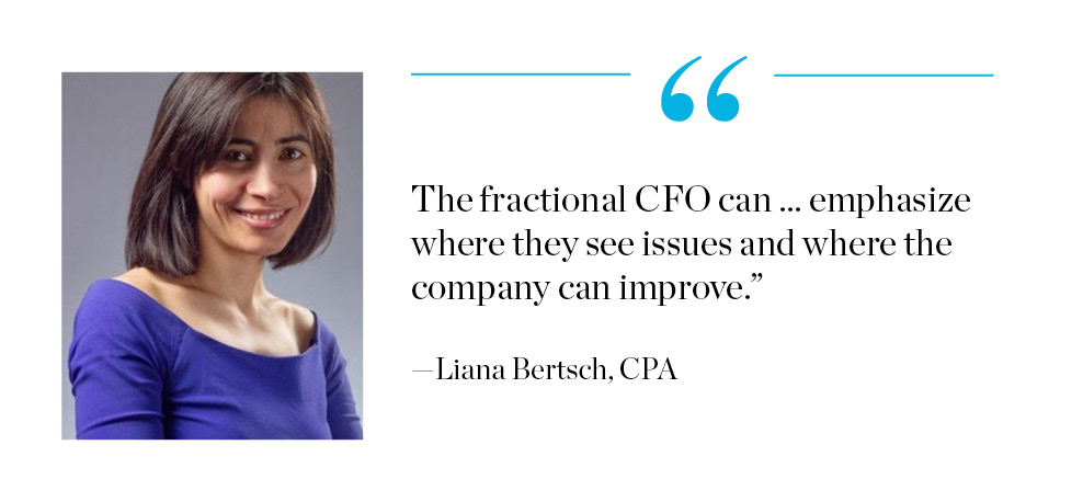 "The biggest advantage of fractional CFOs is that they give companies access to higher caliber talent than they could afford otherwise."